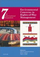 The Seventh International Symposium on Environmental Concerns in Rights-Of-Way Management: 9-13 September 2000, Calgary, Alberta, Canada - Great Britain