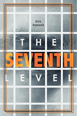 The Seventh Level - Hanson, Dirk