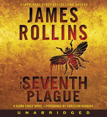 The Seventh Plague - Rollins, James, and Baskous, Christian (Read by)