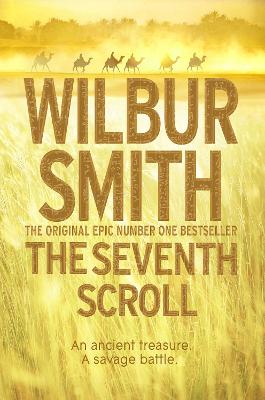 The Seventh Scroll - Smith, Wilbur