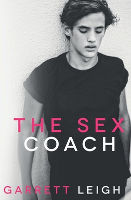 The Sex Coach - Leigh, Garrett