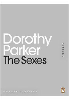 The Sexes - Parker, Dorothy
