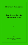 The sexual life of Robinson Crusoe.