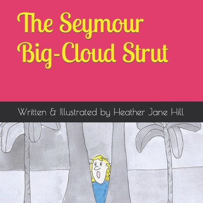 The Seymour Big-Cloud Strut - Hill, Heather Jane