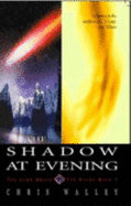 The Shadow at Evening