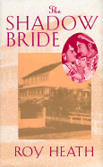 The shadow bride