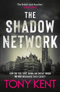 The Shadow Network: 'The British Jack Reacher' - The Sunday Times