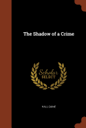 The Shadow of a Crime