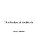 The Shadow of the North