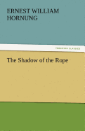 The Shadow of the Rope