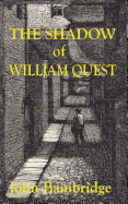 The Shadow of William Quest