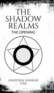 The Shadow Realms: The Opening