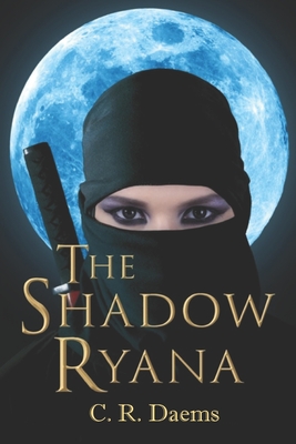 The Shadow Ryana - Daems, C R