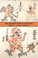 The Shadow School of Sword