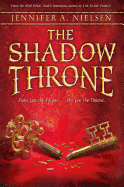 The Shadow Throne (the Ascendance Series, Book 3): Volume 3