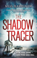 The Shadow Tracer