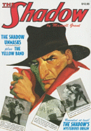 The Shadow Unmasks and the Yellow Band: Two Classic Adventures of the Shadow