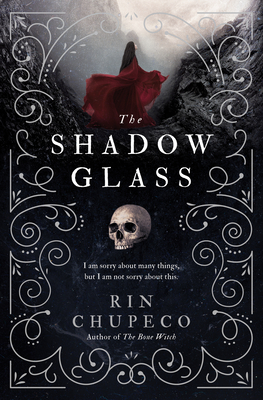 The Shadowglass - Chupeco, Rin