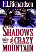 The Shadows of Crazy Mountain