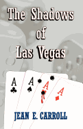 The Shadows of Las Vegas