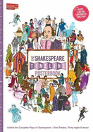 The Shakespeare Timeline Posterbook: Unfold the Complete Plays of Shakespeare - One Theatre, Thirty-Eight Dramas!