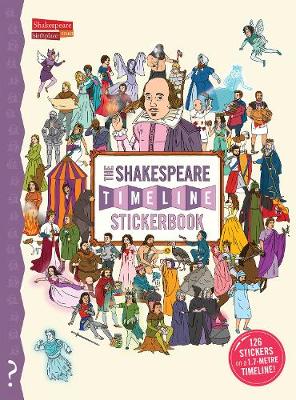 The Shakespeare Timeline Stickerbook - Lloyd, Christopher, and Walton, Nick