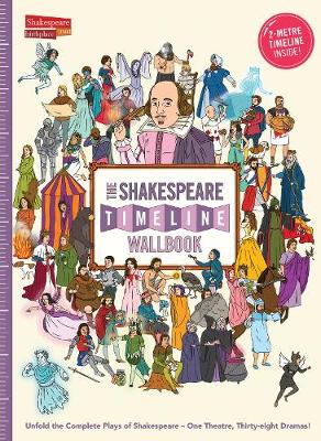 The Shakespeare Timeline Wallbook - Lloyd, Christopher, and Walton, Nick