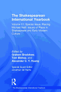 The Shakespearean International Yearbook: Volume 11: Special Issue, Placing Michael Neill. Issues of Place in Shakespeare and Early Modern Culture
