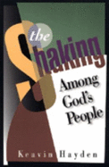 The Shaking Among God's People - Hayden, Keavin