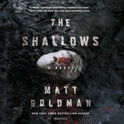 The Shallows - Goldman, Matt, and Andrews, MacLeod (Read by)