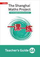 The Shanghai Maths Project Teacher's Guide Year 4