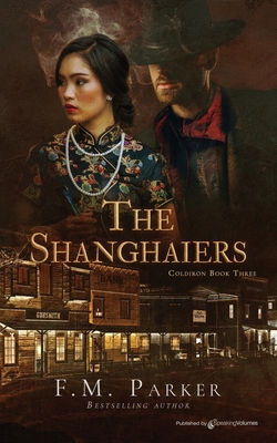 The Shanghaiers - Parker, F M