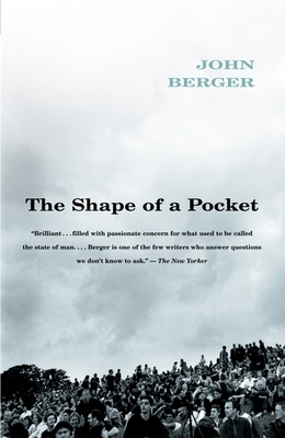 The Shape of a Pocket - Berger, John