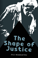The Shape of Justice