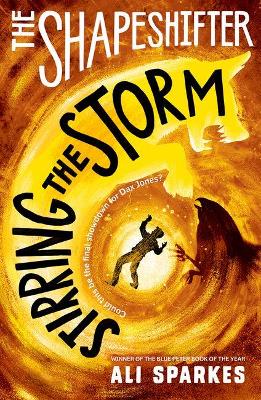 The Shapeshifter: Stirring the Storm - Sparkes, Ali