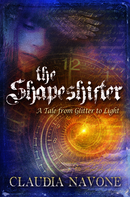 The Shapeshifter - Navone, Claudia
