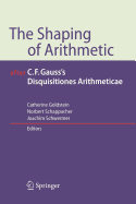 The Shaping of Arithmetic After C.F. Gauss's Disquisitiones Arithmeticae