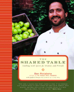 The Shared Table: Cooking with Spirit for Family and Friends