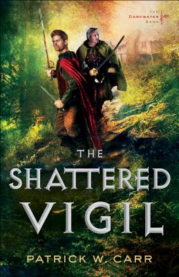 The Shattered Vigil - Carr, Patrick W