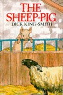 The Sheep Pig (Babe) - King-Smith, Dick