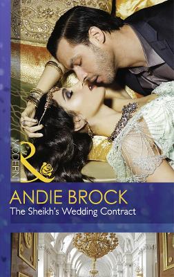 The Sheikh's Wedding Contract - Brock, Andie