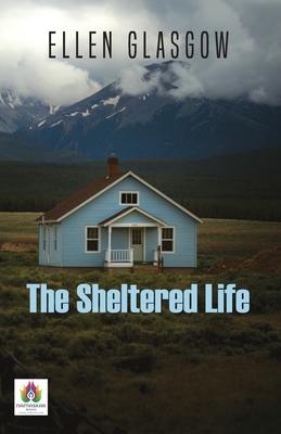 The Sheltered Life - Glasgow, Ellen