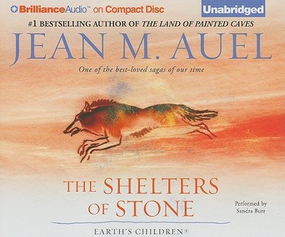 The Shelters of Stone - Auel, Jean M, and Burr, Sandra (Read by)