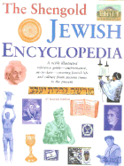 The Shengold Jewish Encyclopedia, Second Revised Edition - Schreiber, Mordecai (Editor), and Klenicki, Leon (Editor), and Schiff, Alvin (Editor)