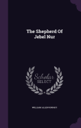 The Shepherd Of Jebel Nur