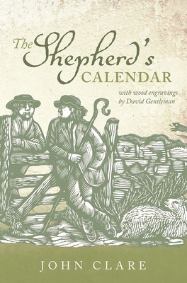 The Shepherd's Calendar - Clare, John, and Robinson, Eric (Editor), and Powell, David (Editor)
