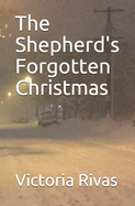 The Shepherd's Forgotten Christmas