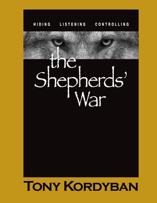 The Shepherds' War: Large Print Edition - Kordyban, Tony