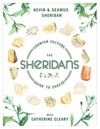 The Sheridans' Guide to Cheese