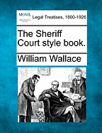 The Sheriff Court Style Book.